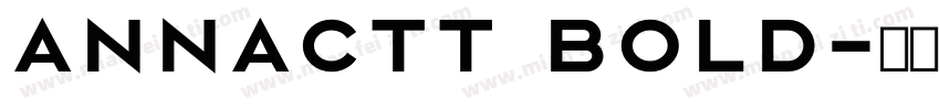 AnnaCTT Bold字体转换